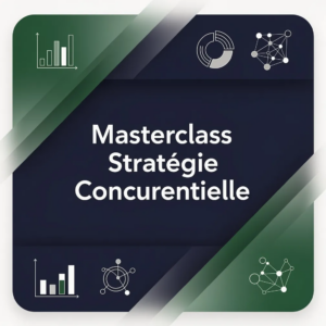 Masterclass Stratégie Concurrentielle
