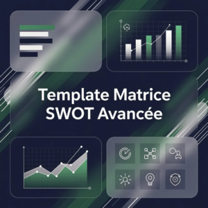 Template Matrice SWOT Avancée