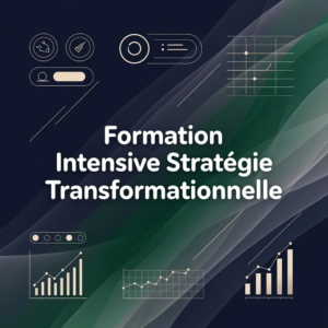 Formation Intensive Stratégie Transformationnelle